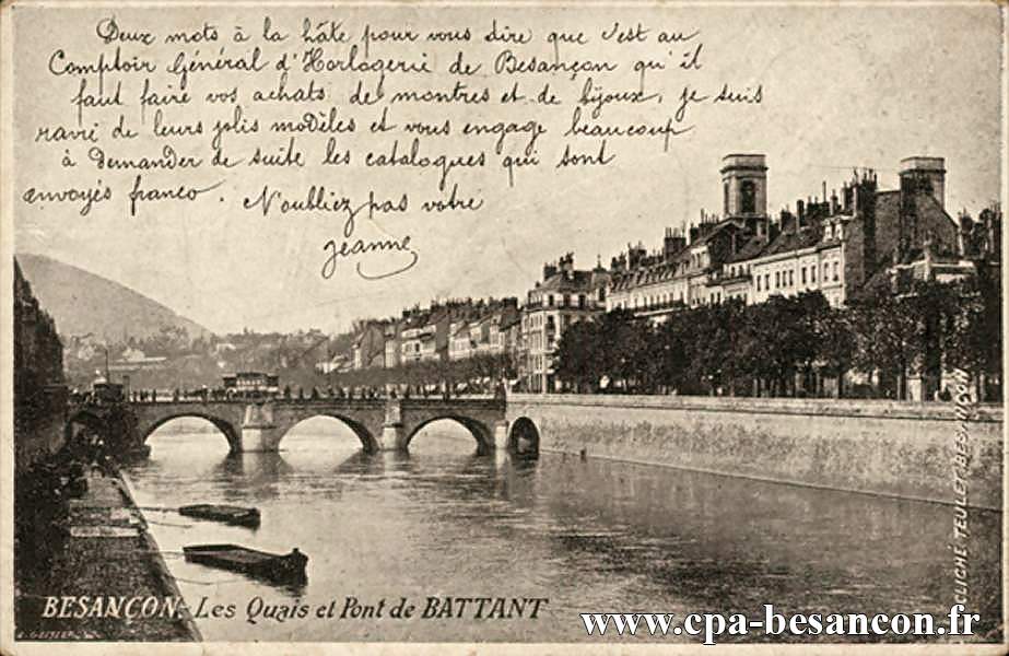 BESANÇON. Les Quais et Pont de BATTANT